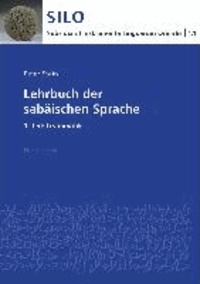 Lehrbuch der sabäischen Sprache - 1. Teil: Grammatik.