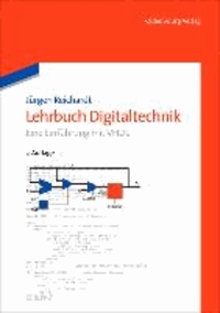 Lehrbuch Digitaltechnik - Eine Einführung mit VHDL.