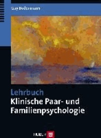 Lehrbuch Klinische Paar- und Familienpsychologie.