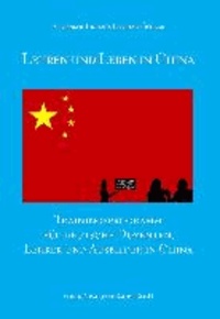 Lehren und Leben in China - Trainingsprogramm für deutsche Dozenten, Lehrer und Ausbilder in China.