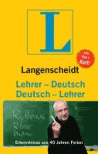 Lehrer-Deutsch-Deutsch-Lehrer - Erkenntnisse aus 40 Jahren Ferien.