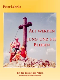 Alt werden Jung und fit bleiben