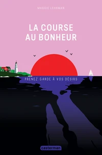 La course au bonheur