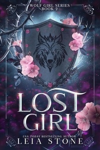  Leia Stone - Lost Girl - Wolf Girl, #2.