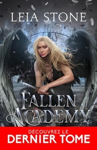 Leia Stone - Fallen Academy 4 : Quatrième année - Fallen Academy, T4.