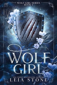  Leia Stone - Wolf Girl - Wolf Girl, #1.