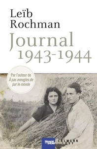 Leïb Rochman - Journal 1943-1944.