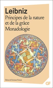 Principes de la Nature et de la Grâce.Monadologie