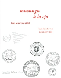 Muzungu à la CPI (des oeuvres-outils)
