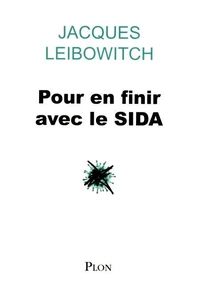 Pour en finir avec le Sida