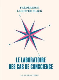 Le laboratoire des cas de conscience