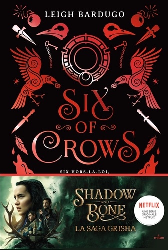 Six of crows, Tome 01. Six of crows