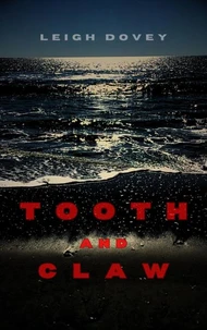 Tooth and Claw