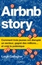 Leigh Gallagher - Airbnb Story - Comment trois jeunes ont disrupté un secteur... et créé la polémiq.