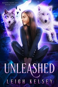 Unleashed: A Wolf Shifter Romance