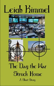 The Day the War Struck Home
