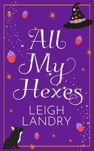  Leigh Landry - All My Hexes.