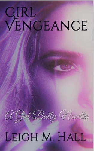  Leigh M. Hall - Girl Vengeance.
