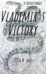  Leigh M. Hall - Vladimir's Victory.