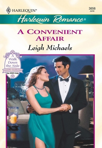 Leigh Michaels - A Convenient Affair.