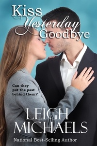  Leigh Michaels - Kiss Yesterday Goodbye.