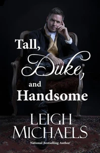 Tall, Duke, and Handsome
