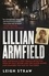 Lillian Armfield. How Australia's first female detective took on Tilly Devine and the Razor Gangs and changed the face of the force