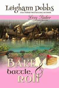 Bake, Battle &amp; Roll