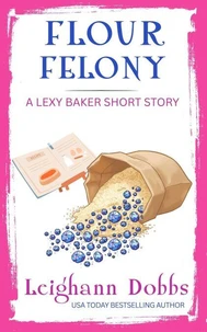 Flour Felony