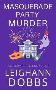  Leighann Dobbs - Masquerade Party Murder - Juniper Holiday, #4.