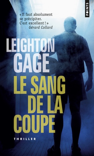 Leighton Gage - Le sang de la coupe.