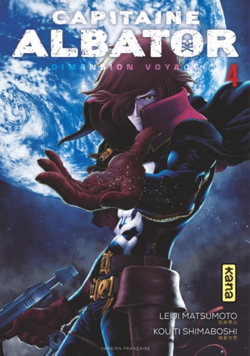  Leiji Matsumoto et  Kouiti Shimaboshi - Capitaine Albator Dimension Voyage - Tome 4 - Capitaine Albator - Dimension Voyage T4.