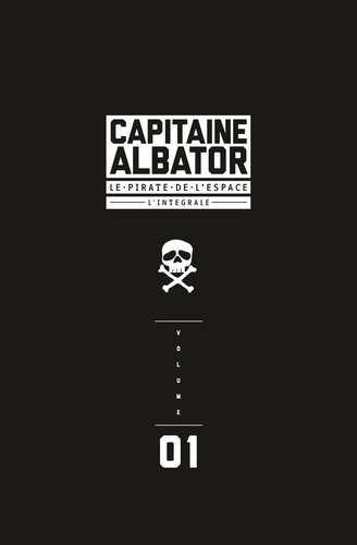Capitaine Albator. Le pirate de l'espace, l'intégrale