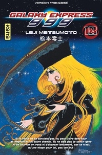 Leiji Matsumoto - Galaxy Express 999 Tome 18 : .