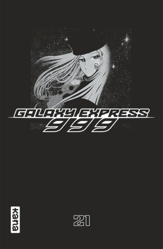 Galaxy Express 999 Tome 21