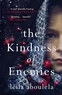 Leila Aboulela - The Kindness of Enemies.