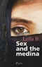 Leïla B. - Sex and the medina.