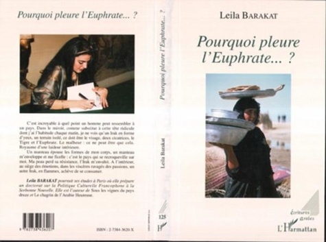 Leila Barakat - Pourquoi pleure l'Euphrate ?.