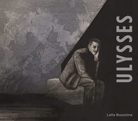 Leïla Bousnina - Ulysses.