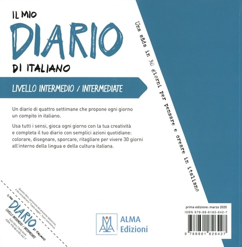 Il mio diario di italiano. Une sfida in 30 giorni per pensare e creare in italiano. Livello intermedio/Intermediate
