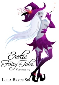  Leila Bryce Sin - Erotic Fairy Tales Volumes 1-5.