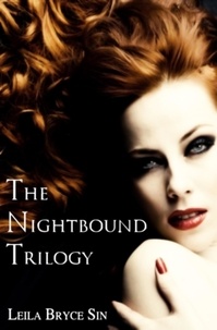  Leila Bryce Sin - The Nightbound Trilogy.