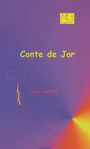 Leïla Chellabi - Conte de Jor.