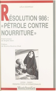 Leïla Ezzarqui - Résolution 986 - Pétrole contre nourriture.