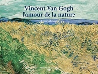 Leïla Jarbouai - Vincent Van Gogh - L'amour de la nature.