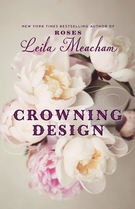 Leila Meacham - Crowning Design.