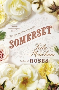 Leila Meacham - Somerset.