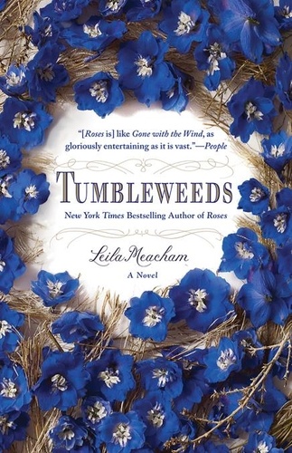 Tumbleweeds. A Novel