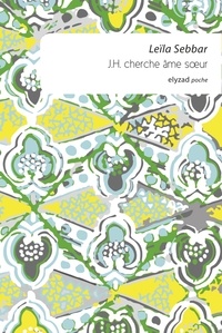 Téléchargement de livres en allemand J.H. cherche âme soeur  in French par Leïla Sebbar 9789973581174