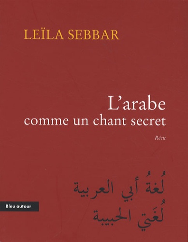 L'arabe comme un chant secret